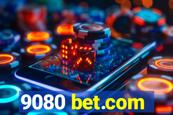 9080 bet.com